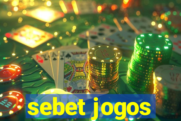 sebet jogos